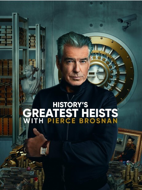 Historys Greatest Heists with Pierce Brosnan 第一季